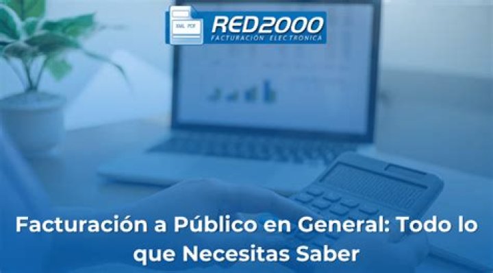 Facturación a Público en General
