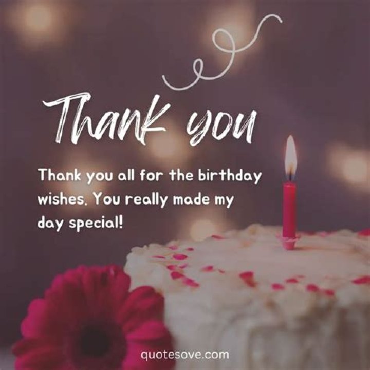 Thank You Quotes For Heartwarming Birthday Wishes